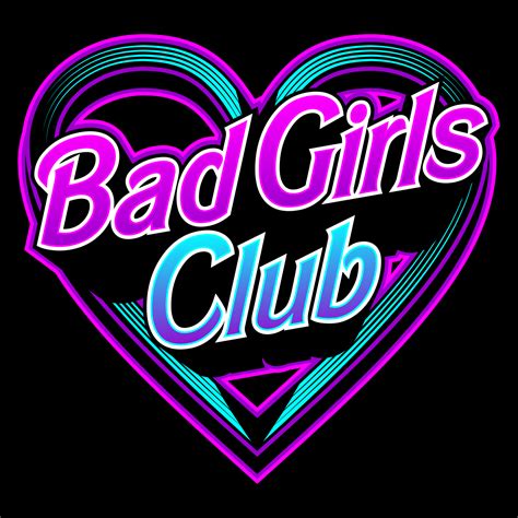 badgirlsclub|Bad Girls Club